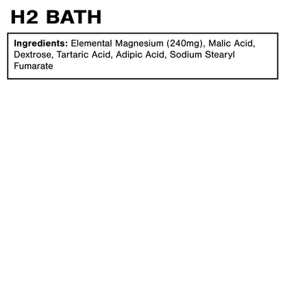 H2 Bath